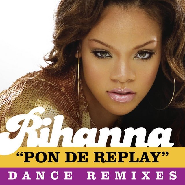 Pon de Replay - Rihanna Lyrics