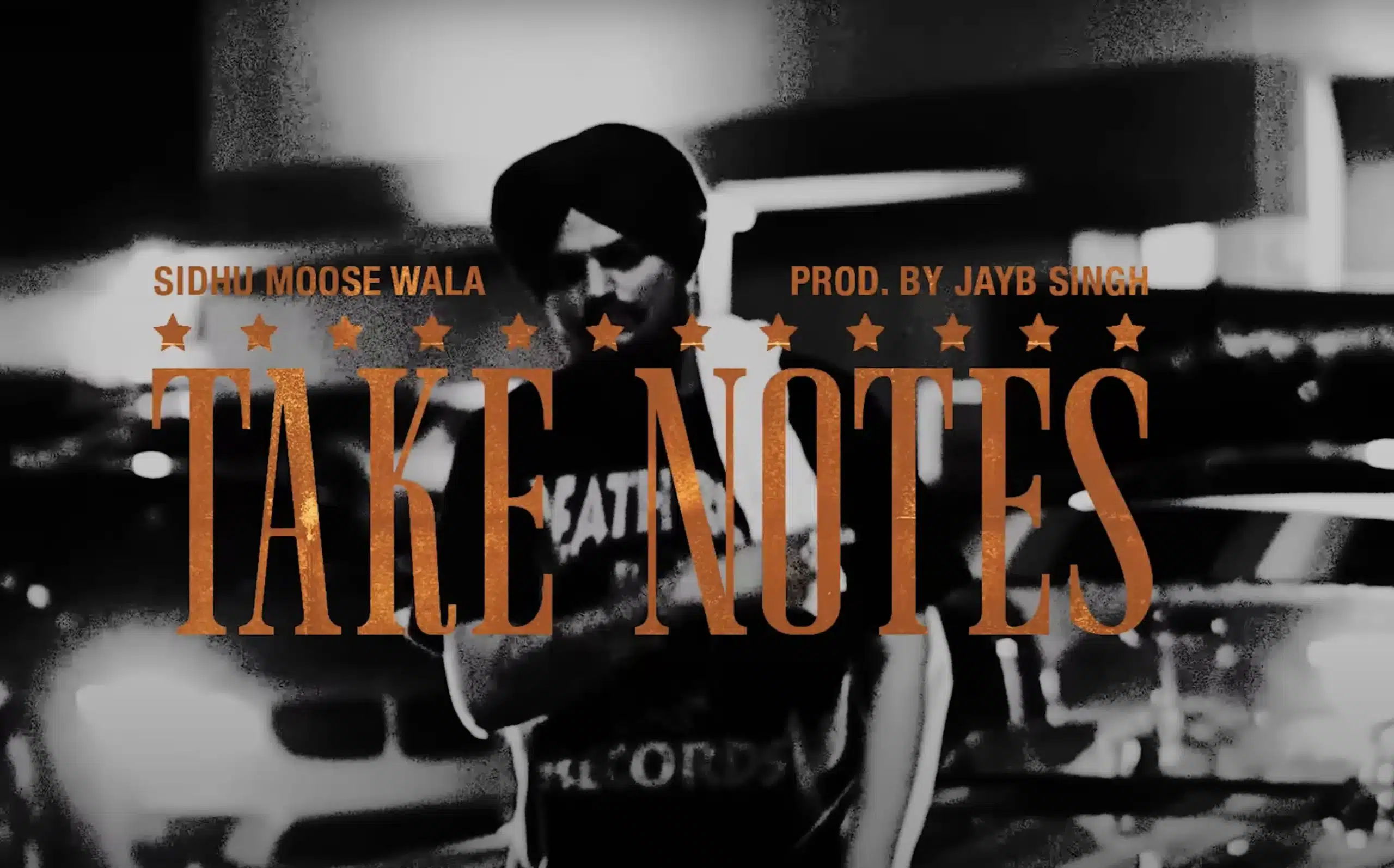 Take Notes Lyrics – Sidhu Moose Wala