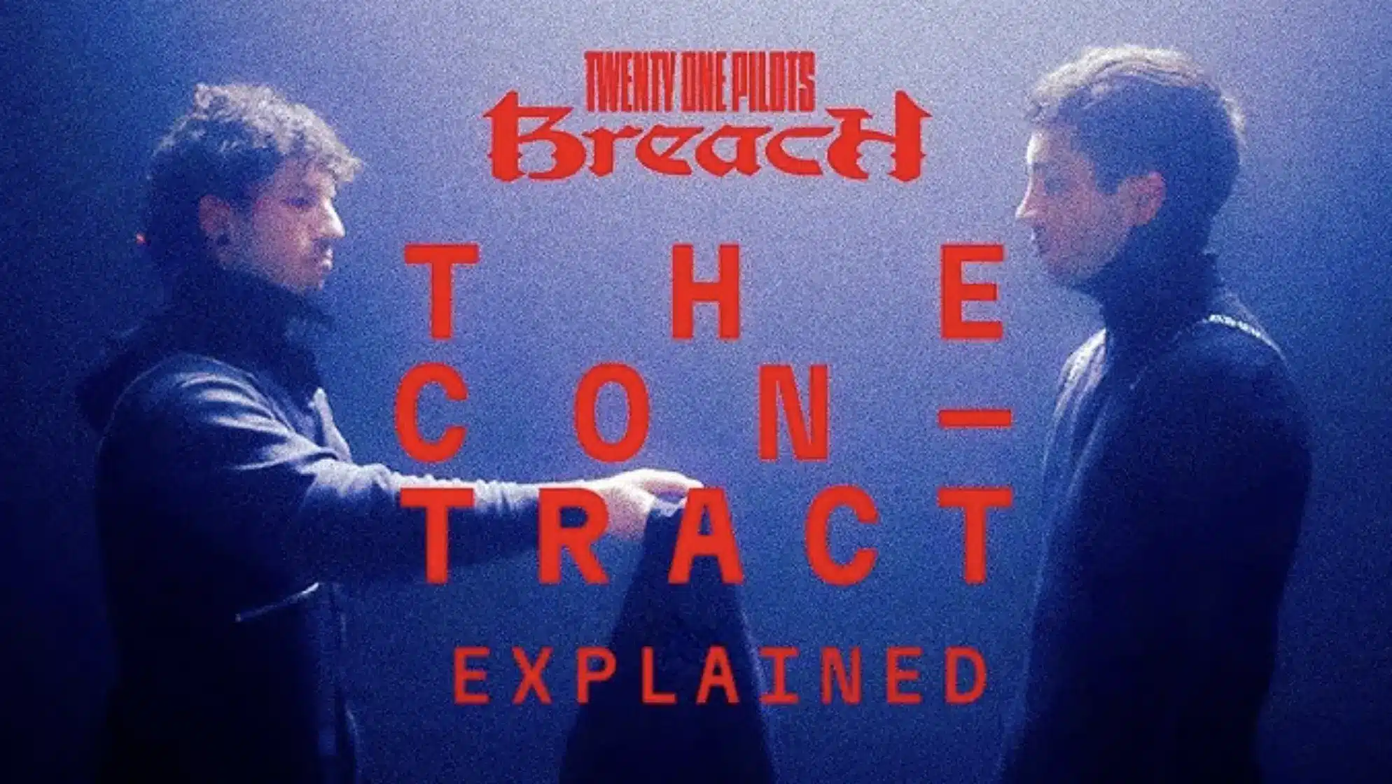 The Contract Lyrics - Twenty One Pilots