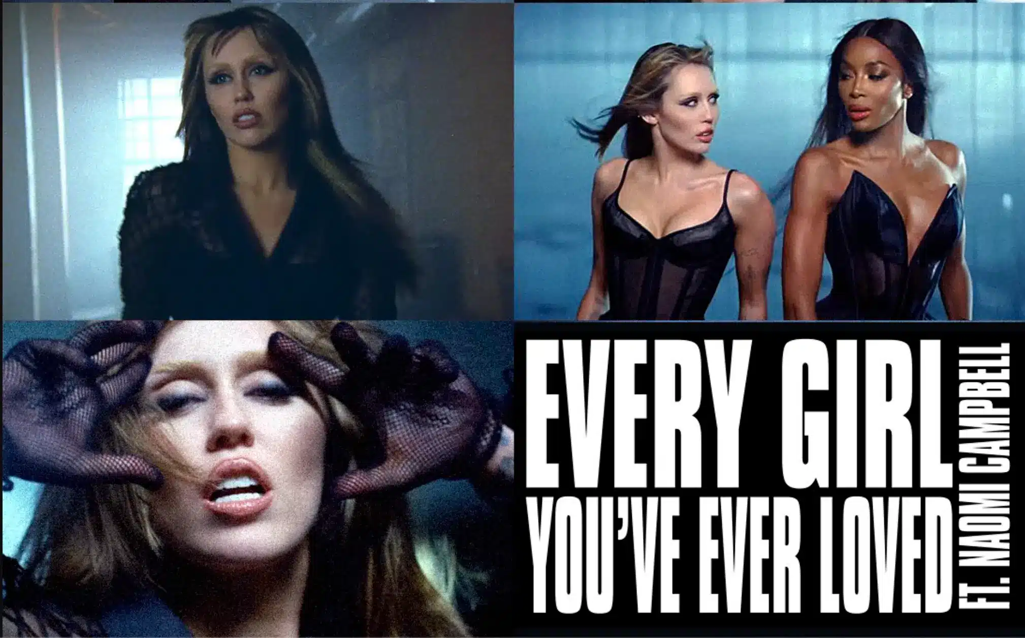 Miley Cyrus x Naomi Campbell Every Girl You Ever Loved lyrics