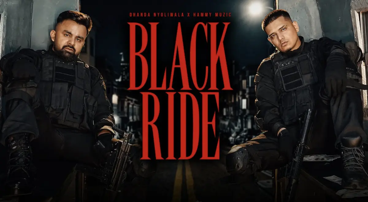 Black Ride Lyrics Dhanda Nyoliwala x Hammy Muzic