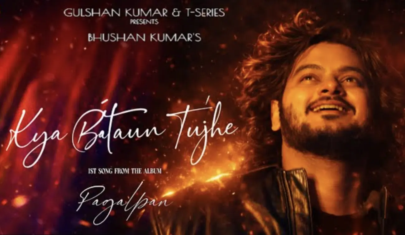 Hindi Lyrics of Kya Bataun Tujhe by Vishal Mishra (Pagalpan)